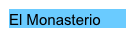 El Monasterio